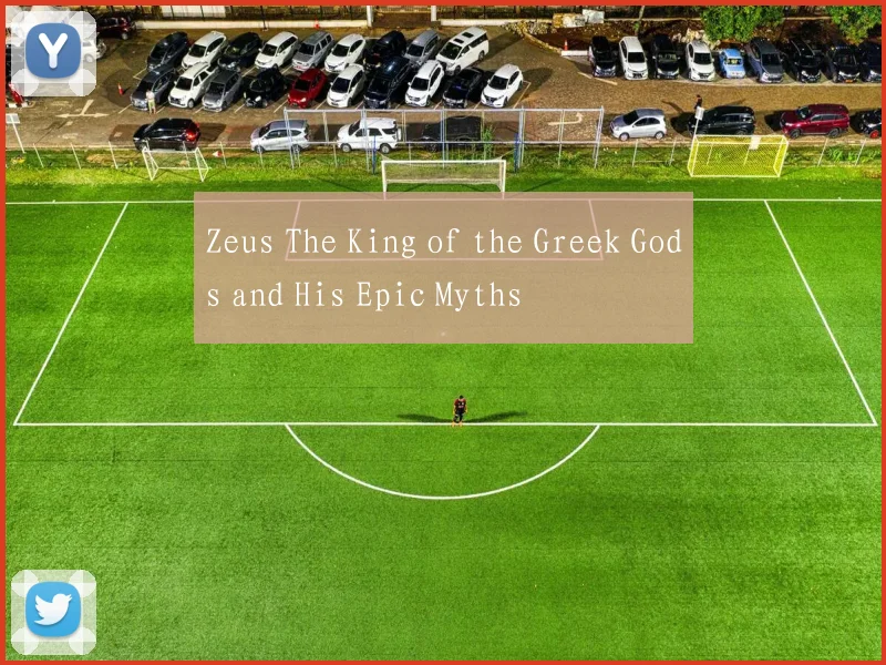 Zeus The King of the Greek Gods and His Epic Myths